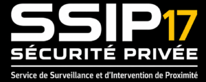 SSIP 17 entreprise de sécurité privée en Charente-Maritime